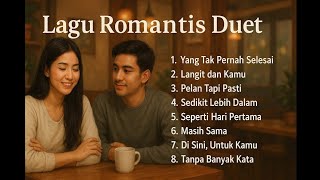 Download lagu Kumpulan Lagu Romantis Duet Terbaik | Santai Sore Hari Sepanjang Masa | Lagu Cinta EnakDidengar mp3