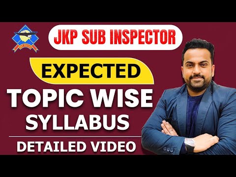 Jkp Sub Inspector Recruitment 2021| Topic Wise Expected Syllabus | 800 Vacancies@Career Success