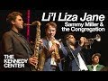 Sammy Miller and the Congregation - "Li'l Liza Jane" | LIVE at The Kennedy Center