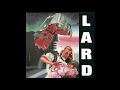 Lard - Bozo Skeleton