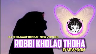 Download lagu DJ ROBBI KHOLAQ THOHA MINNUR (Versi HADROH) by ID NEW SKIN 🔥 mp3