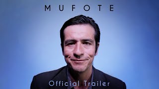 MUFOTE  [Trailer]
