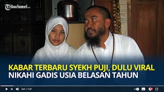 Download lagu Masih Ingat Syekh Puji? Dulu Viral Nikahi Gadis Usia Belasan Tahun, Ini Potret dan Kabar Terbarunya mp3