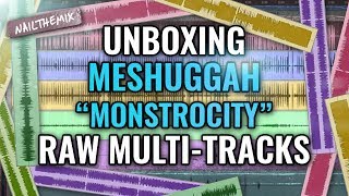 Meshuggah &quot;Monstrocity&quot; raw multi-tracks [ UNBOXING ]