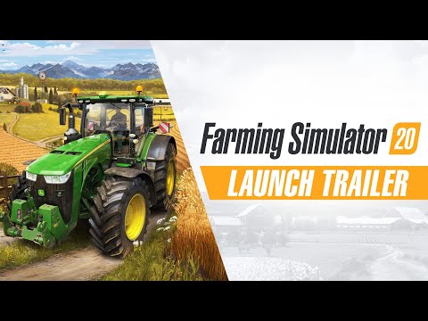 Farming Simulator 20 - Launch Trailer thumbnail