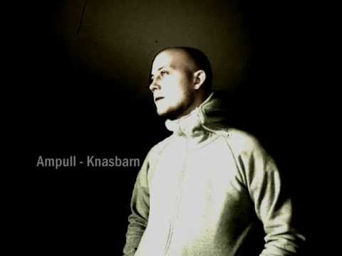 Ampull - Knasbarn (2013)
