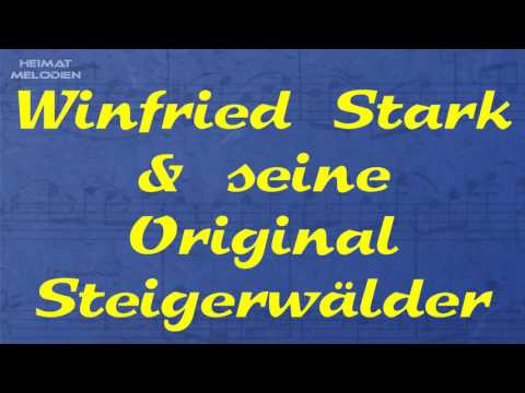 12 Hits von: Winfried Stark und seine Original Steigerwälder
