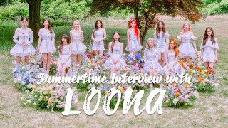 [EXCLUSIVE] SUMMERTIME INTERVIEW WITH LOONA