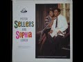 Peter Sellers and Sophia Loren - Bangers And Mash (stereo)