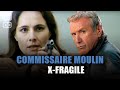 Commissaire Moulin : X-Fragile - Yves Renier - Film complet | Saison 6 - Ep 7 | PM