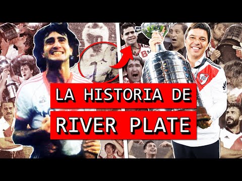 La HISTORIA de RIVER PLATE, de la MÁQUINA y la "GALLINEADA" al DESCENSO y la GLORIA ETERNA ante BOCA