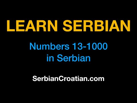 Serbian language 10 : Numbers from 13 to 1000 in Serbian - SerbianCroatian.com