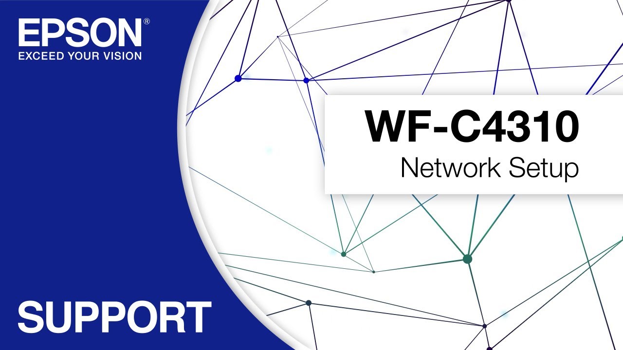 Epson WorkForce Pro WF-C4310 | Network Setup
