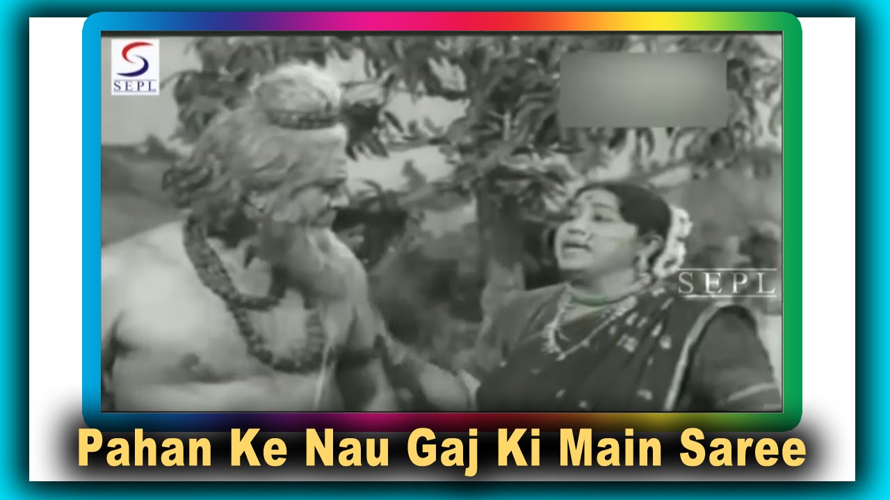 Pahan Ke Nau Gaz Ki Mai Sari Lyrics | Narad Leela | Mubarak Begum | Narayan Dutt