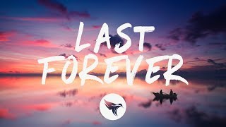 Last Forever Music Video