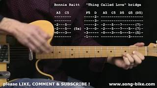 &quot;Thing Called Love&quot; by Bonnie Raitt/John Hiatt : 365 Songs For Guitar !!