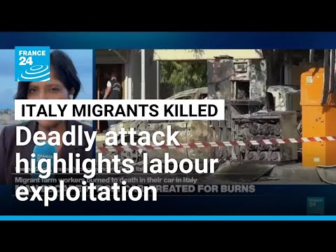 Deadly attack on migrants highlights issue of labour abuse in Italy