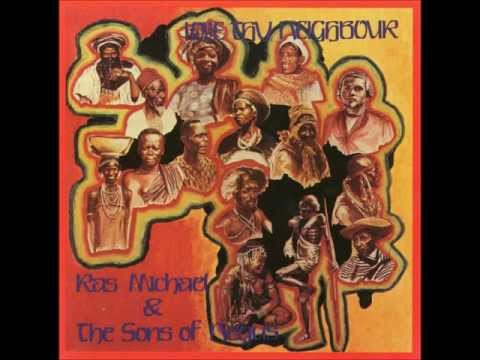 Ras Michael & The Sons of Negus - Love Thy Neighbour (full album)