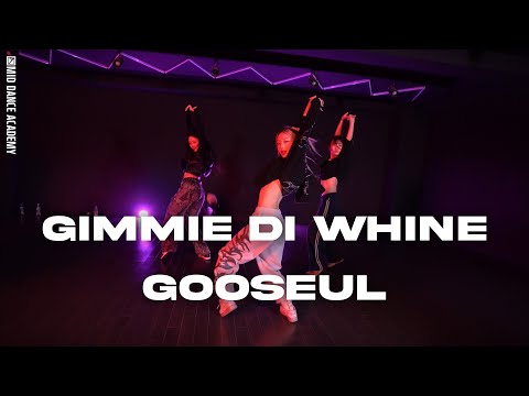 GOOSEUL ChoreographyㅣLeftside, Michael Rankiao & T-Jay - Gimmie Di WhineㅣMID DANCE STUDIO
