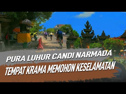 PENGAYENGAN IDA RATU NIANG SAKTI PURA LUHUR CANDI NARMADA TANAH KILAP TEMPAT KRAMA MEMOHON KESELAMAT