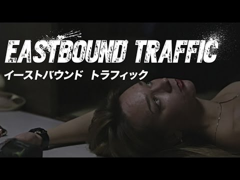 Eastbound Traffic Teaser *RE-UPLOAD