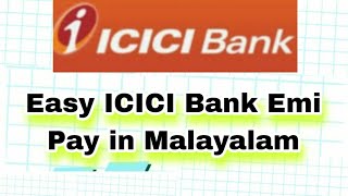 Easy ICICI Bank Loan Emi Pay in Malayalam
