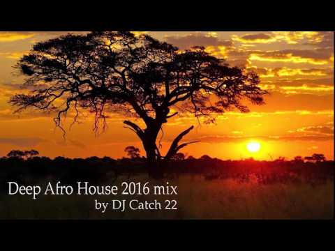 Deep afro house mix 2016