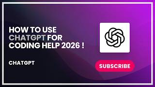 How to Use ChatGPT for Coding Help 2026 !