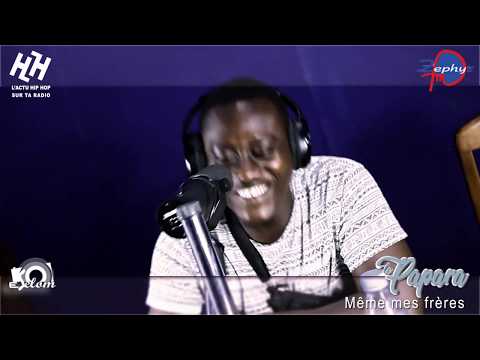 HH avec LE PAPARA    Même mes frères