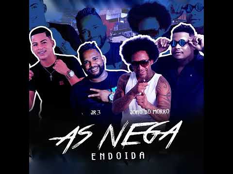 MC Nunes / jr3 / João do morro / Macena/ quando dar um porre / as nega endoida