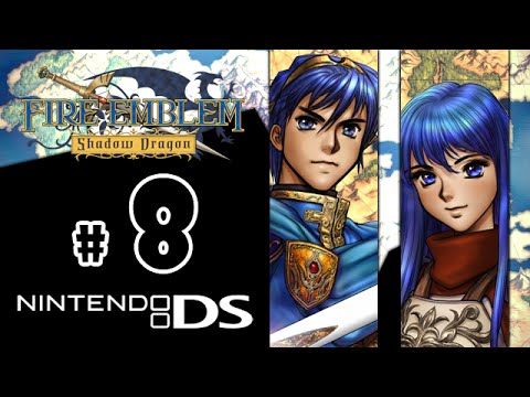 [DS] Fire Emblem: Shadow Dragon ♦ Chapter 8: Port Warren
