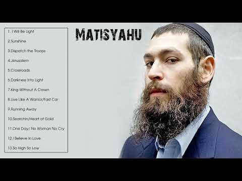 The Very Best of Matisyahu Full Album 2023 2024