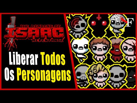 Como liberar TODOS OS PERSONAGENS(Detalhado) - The Binding of Isaac Repentance