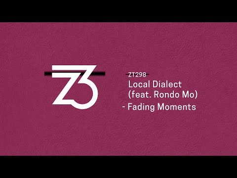Local Dialect (feat. Rondo. Mo) - Fading Movements (Melodic/Progressive House)