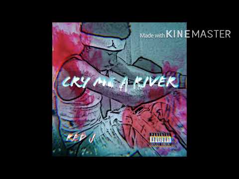 RED J - Cry Me A River(Official Audio)
