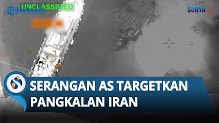 Konflik AS-Iran Memanas! Serangan AS ke Target Pangkalan Angkatan Laut Iran