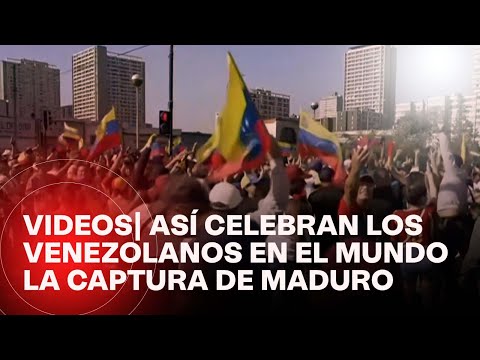 VIDEOS: Así celebran los venezolanos en el mundo la captura de Nicolás Maduro