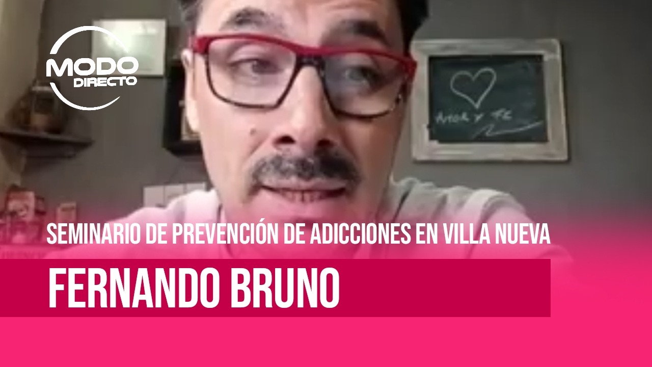 Modo Directo | Seminario de prevención de adicciones - Fernando Bruno