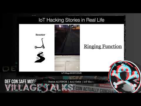 DEF CON Safe Mode IoT Village - Besim Altinok and Anil Celik - IoT Hacking Stories in Real Life