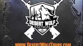 Desert Wolf Tours / Tactical - Firearms
