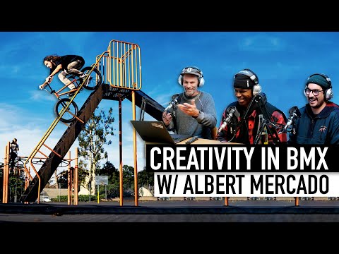 CREATIVITY IN BMX... UNCLICKED W/ ALBERT MERCADO