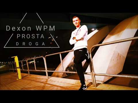 Dexon WPM feat Ola Stawarz - Prosta droga