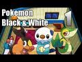 Pokémon Black & White - Episode 1 | A New ...