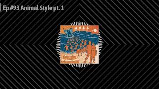 Best Rapper In L.A. Podcast  Ep #93 Animal Style pt.1