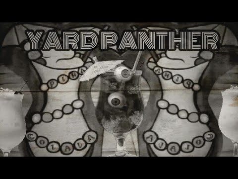 Yard Panther - Pina Colada