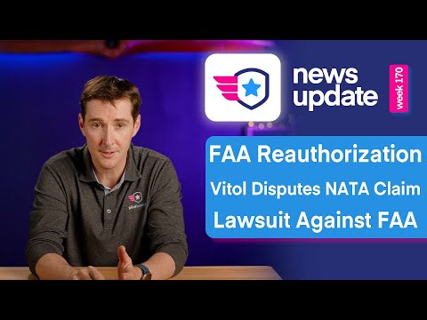 Airplane News: FAA Reauthorization, Vitol Disputes NATA Claim, and Lawsuit Against the FAA