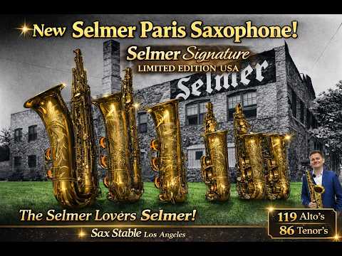 Selmer Signature NYC Limited Saxophone WORLD PREMIERE: The Selmer Lover’s Selmer!