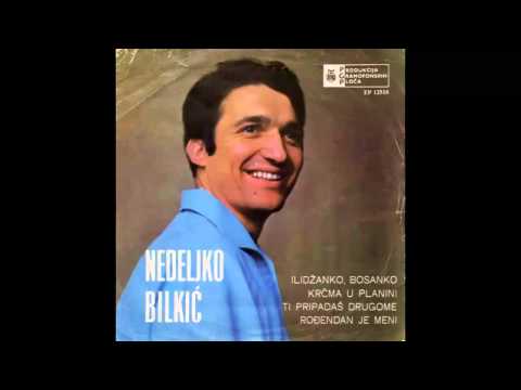 Nedeljko Bilkic - Krcma u planini - (Audio 1969) HD