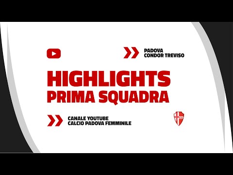 Calcio Padova Femminile - Condor Treviso || Highlights 5^ Giornata Serie C 2023/24