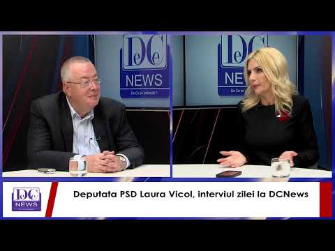 PSD MP Laura Vicol, interview of the day at DCNews